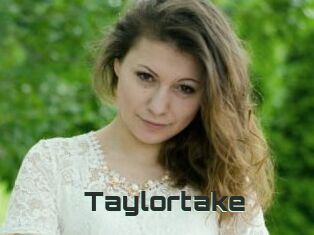 Taylortake