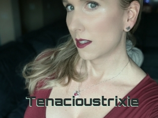Tenacioustrixie