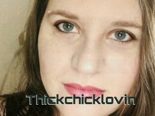Thickchicklovin
