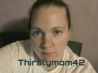 Thirstymom42
