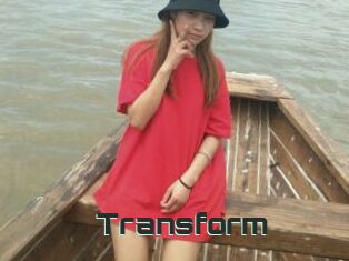 Transform