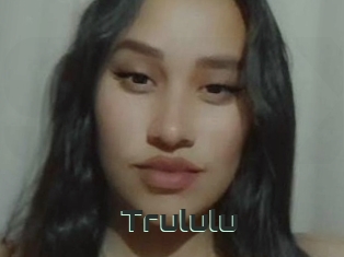 Trululu