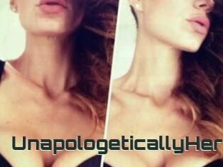 UnapologeticallyHer