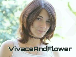 VivaceAndFlower