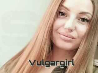 Vulgargirl