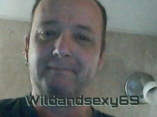 Wildandsexy69