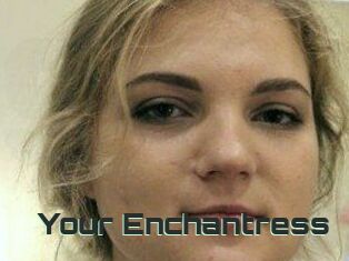 Your_Enchantress